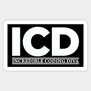 ICD Incredible Coding Diva Magnet